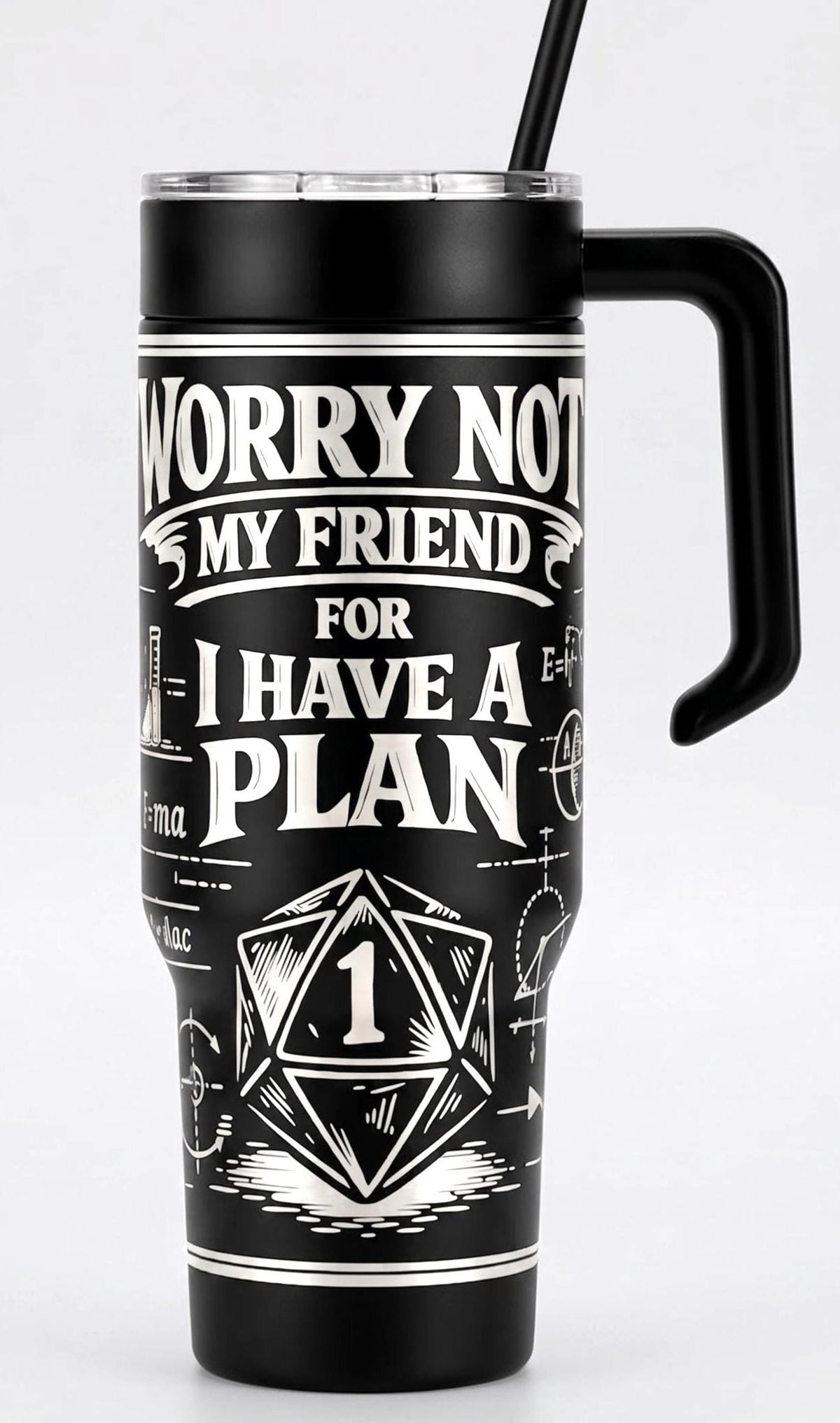 I Have A Plan D20 Tumbler