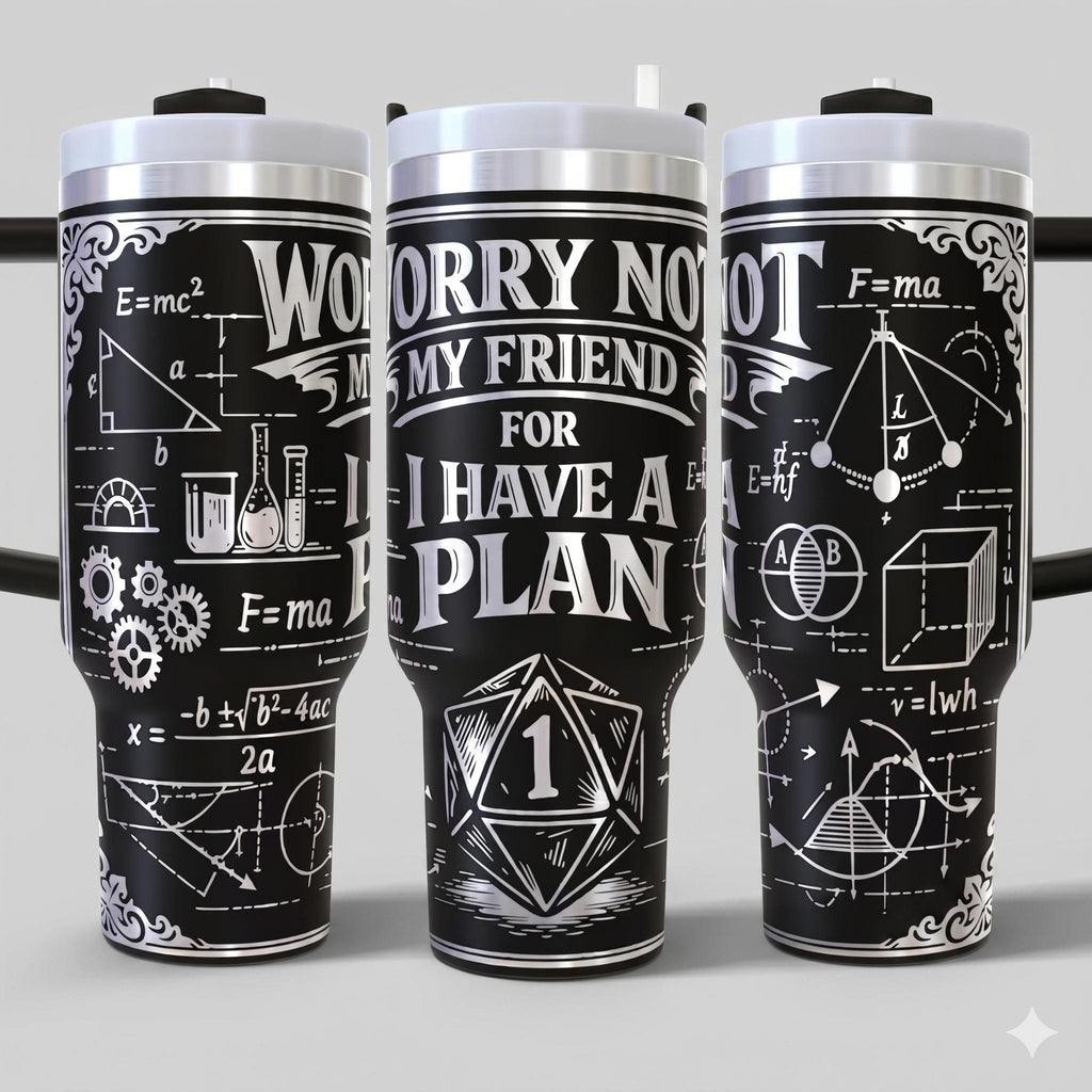 I Have A Plan D20 Tumbler