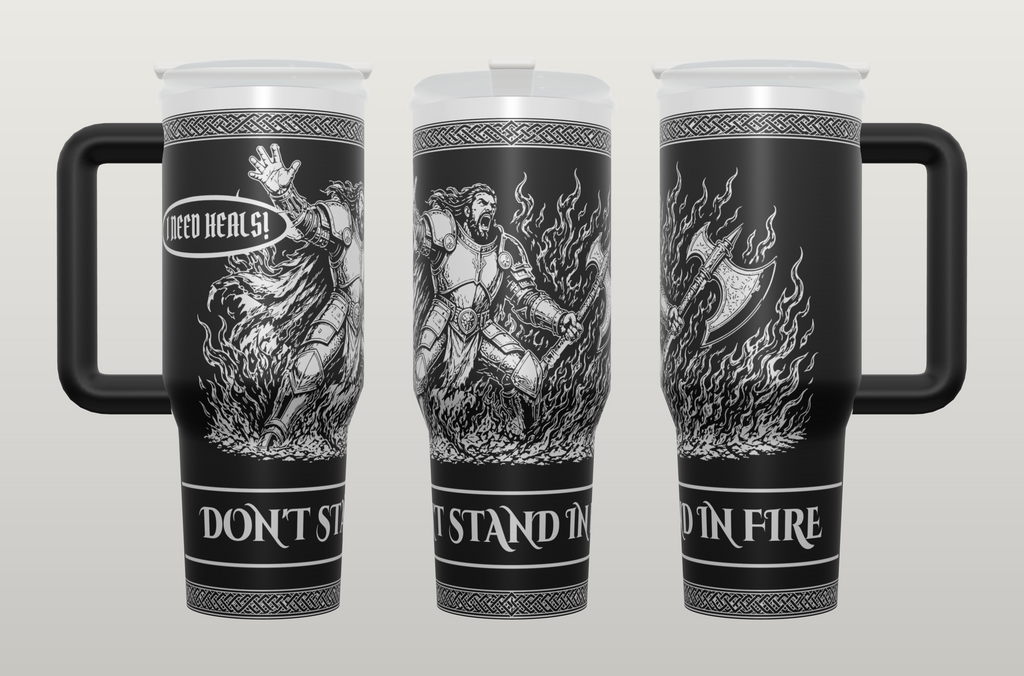 Three views of the Don't Stand in the Fire engraved tumbler wrap