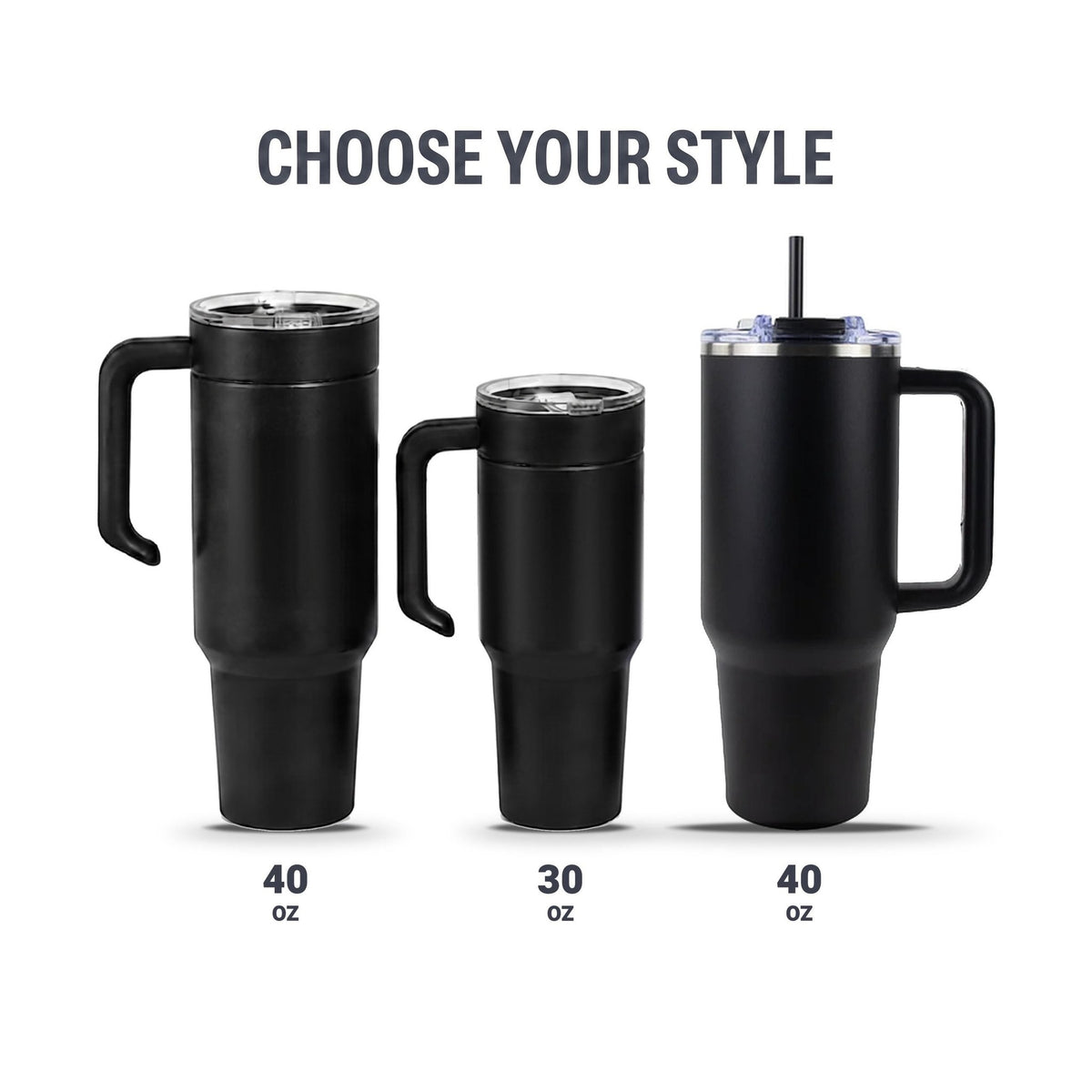 Size options: 40oz side handle, 30oz side handle and 40oz D-handle black tumblers