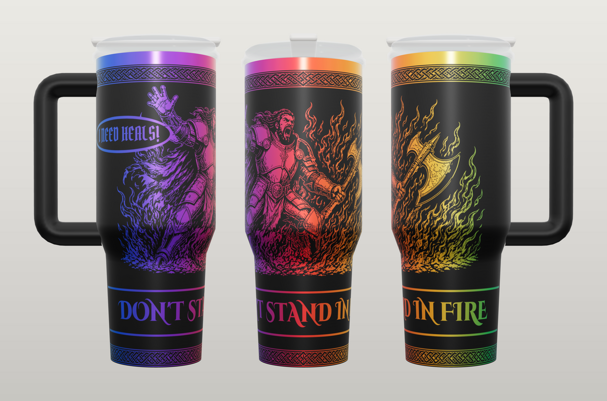 Don't Stand in Fire warrior 40oz side handle tumbler, rainbow engraving on black